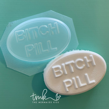 Load image into Gallery viewer, B#tch Pill (Vacuum Form Mould)❤️
